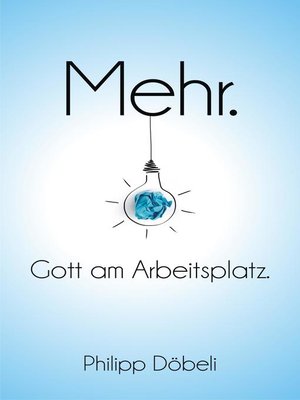 cover image of Mehr. Gott am Arbeitsplatz.
